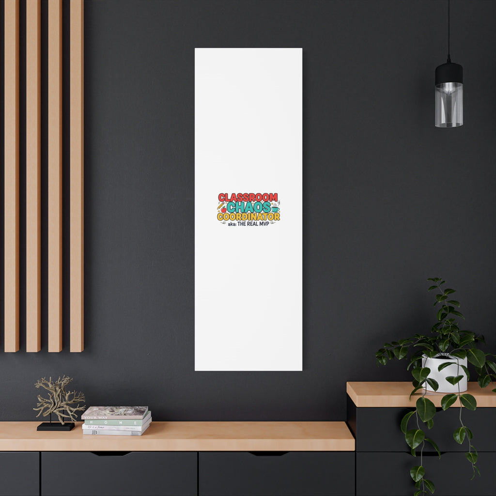 Classroom Chaos Coordinator Canvas | Teacher Appreciation, Teacher Life