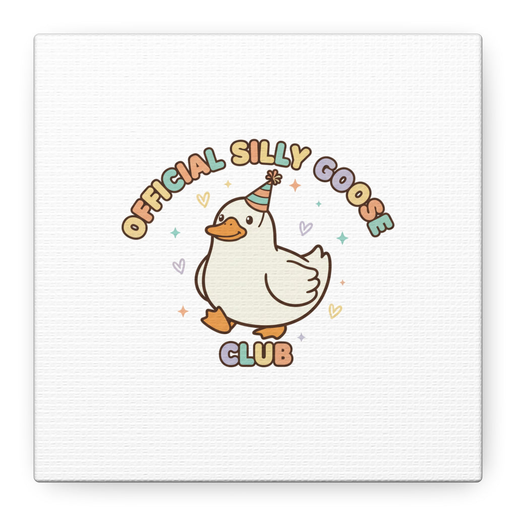 Silly Goose Club Canvas | wholesome meme, cute animal pun