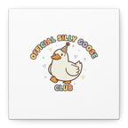 Silly Goose Club Canvas | wholesome meme, cute animal pun