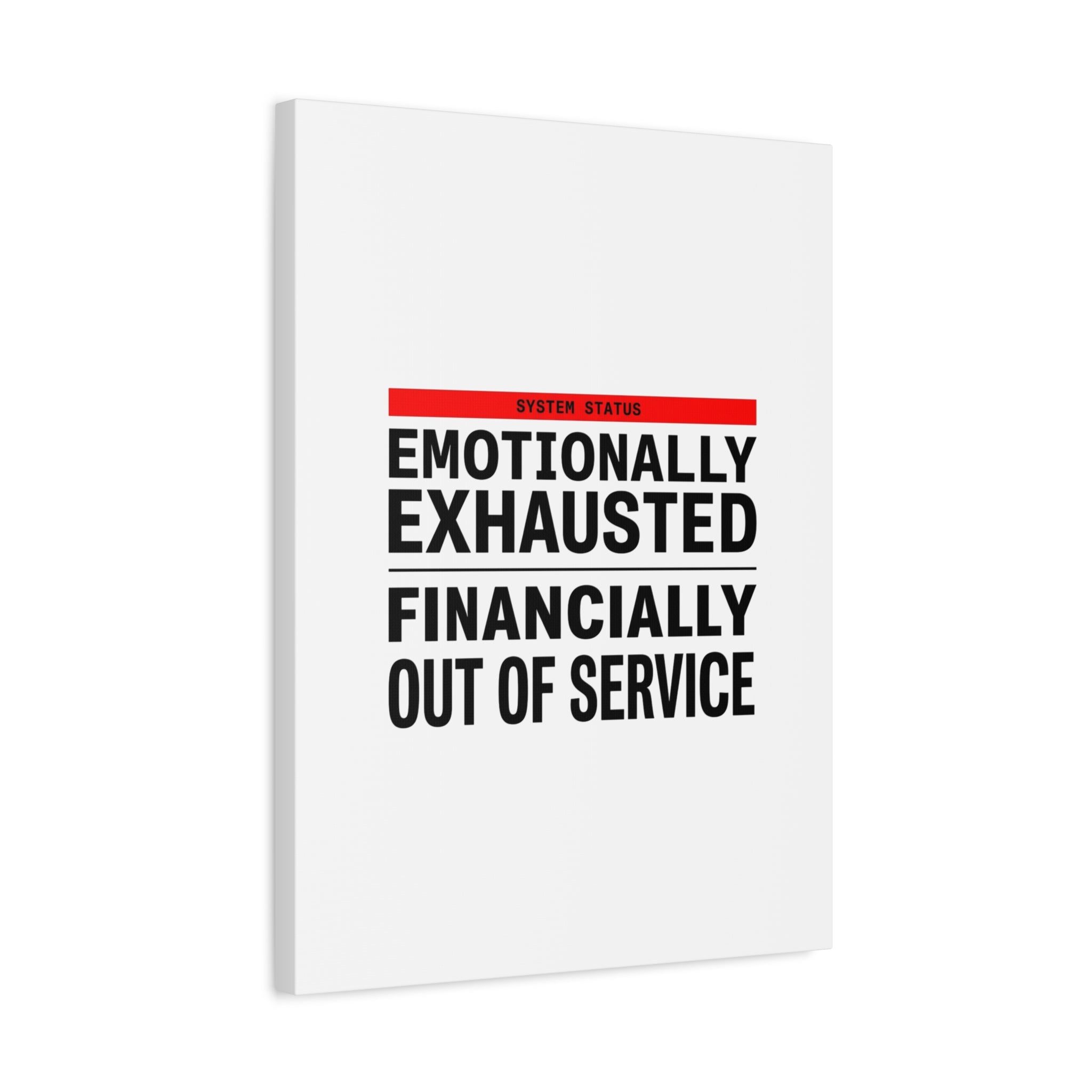 Emotionally Exhausted Financially Out of Service Canvas | cost of living crisis, receipt aesthetic