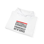 Emotionally Exhausted, Financially Out Of Service Hoodie | budget humor, receipt aesthetic