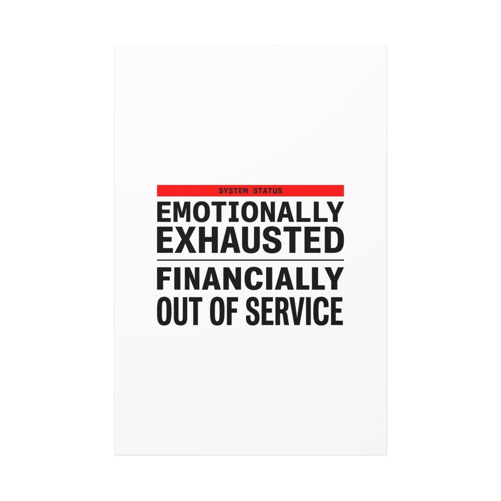 Emotionally Exhausted Financially Out of Service Canvas | cost of living crisis, receipt aesthetic