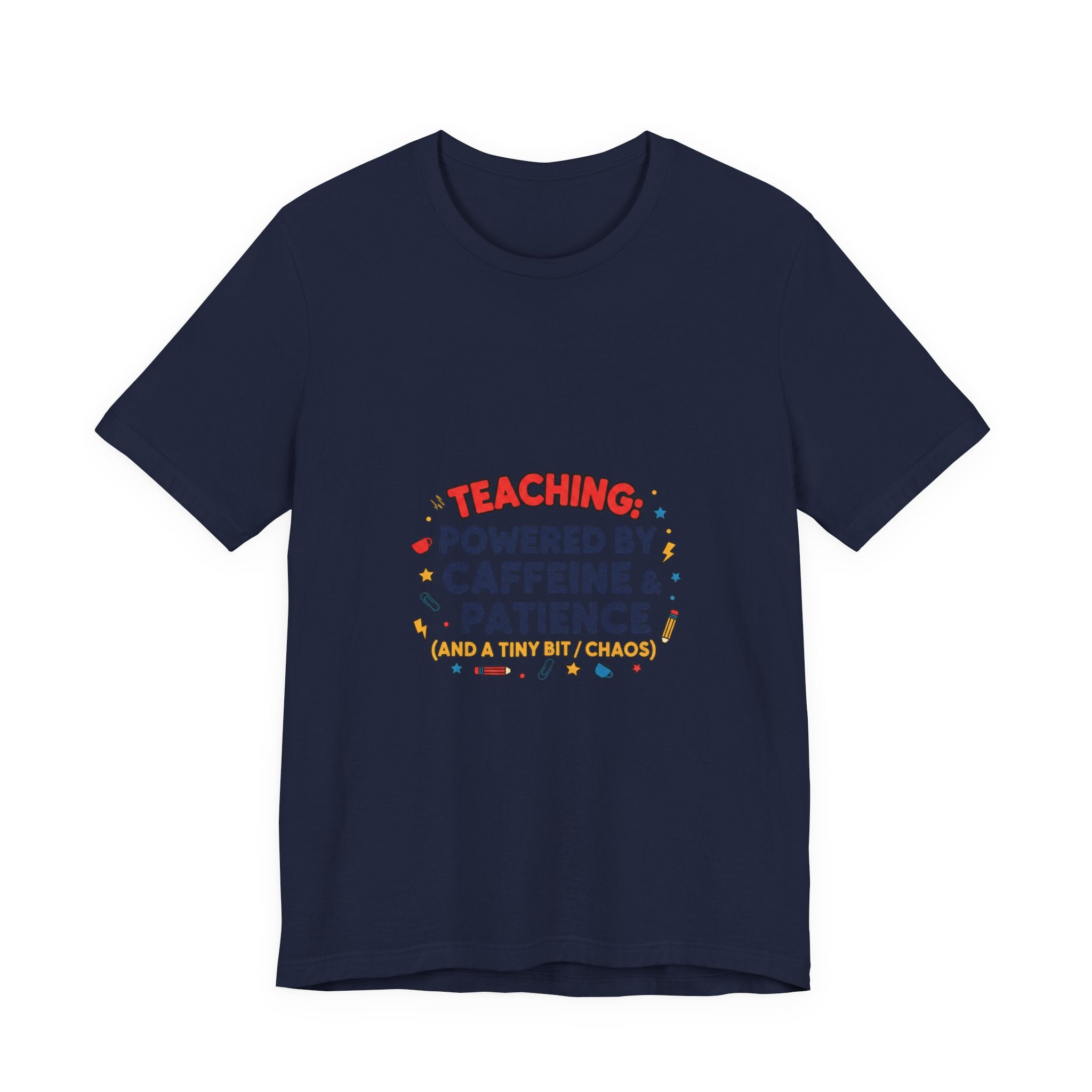 Teaching Powered by Caffeine & Patience Tee | Teacher Appreciation, Teacher Life