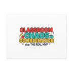 Classroom Chaos Coordinator Canvas | Teacher Appreciation, Teacher Life