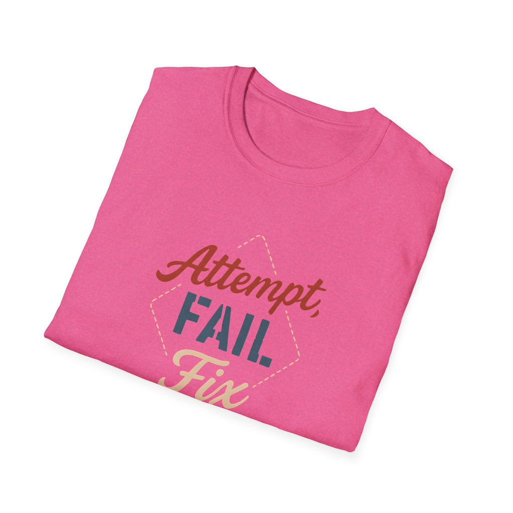 Attempt Fail Fix T-Shirt