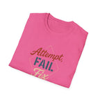 Attempt Fail Fix T-Shirt