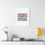 Emotionally Exhausted Financially Out of Service Canvas | cost of living crisis, receipt aesthetic