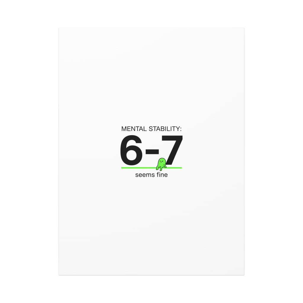 Mental Stability 6-7 Canvas | 67 Meme, Absurdist Humor