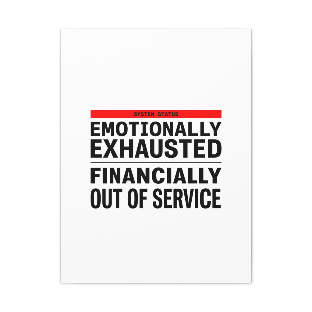 Emotionally Exhausted Financially Out of Service Canvas | cost of living crisis, receipt aesthetic