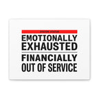 Emotionally Exhausted Financially Out of Service Canvas | cost of living crisis, receipt aesthetic