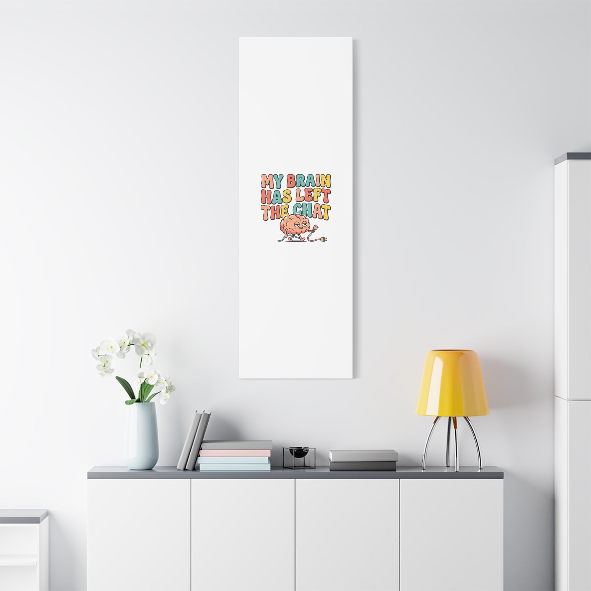 My Brain Has Left The Chat Canvas | mental health humor, wellness sarcasm
