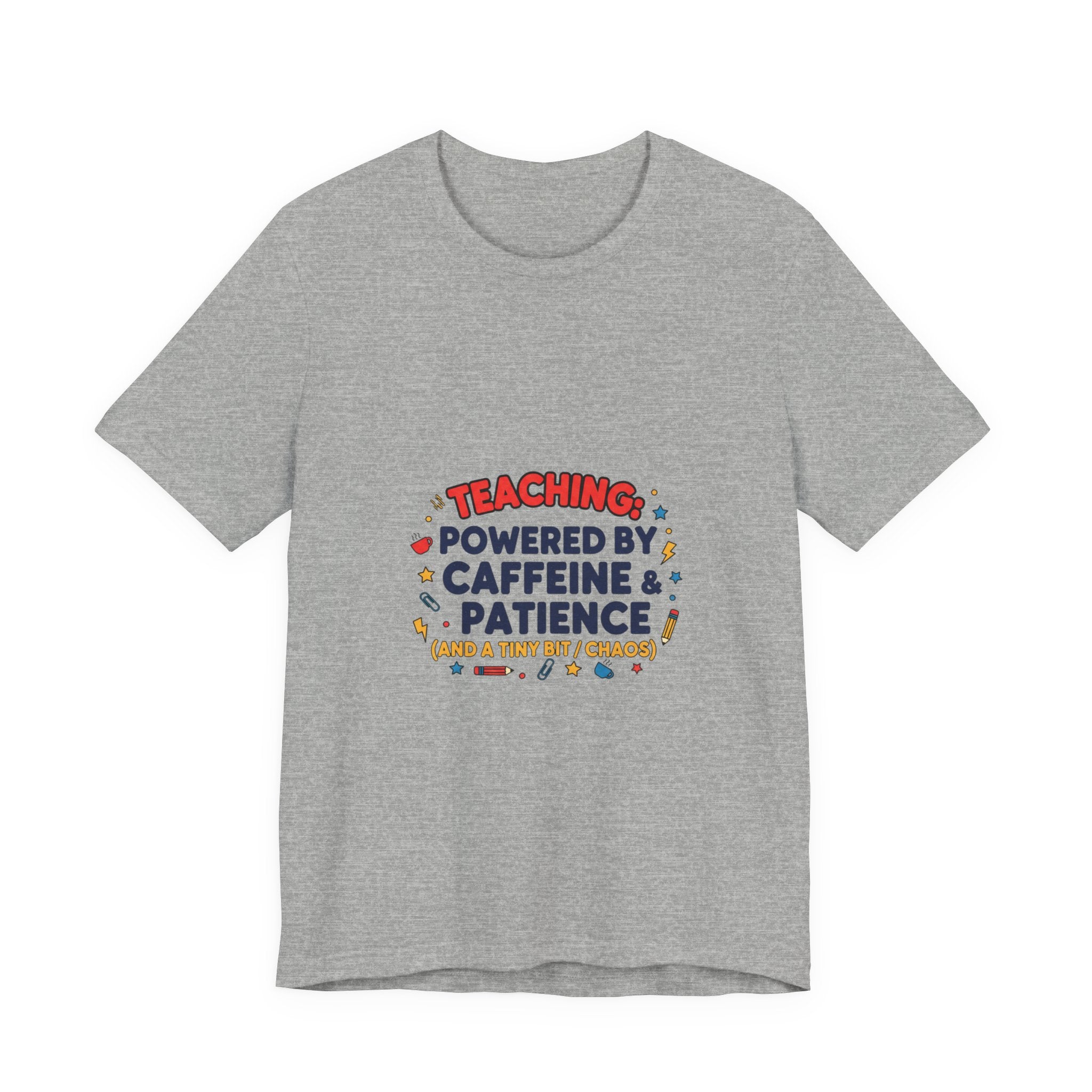 Teaching Powered by Caffeine & Patience Tee | Teacher Appreciation, Teacher Life