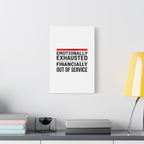 Emotionally Exhausted Financially Out of Service Canvas | cost of living crisis, receipt aesthetic