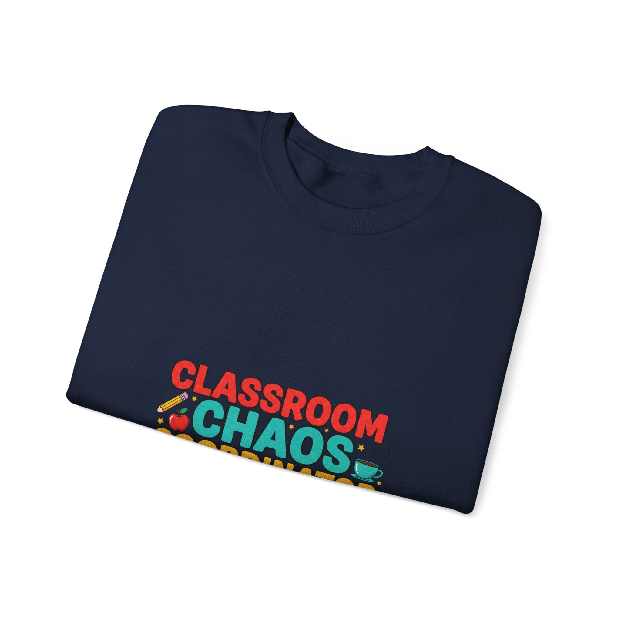 Classroom Chaos Coordinator Crewneck Sweatshirt | teacher appreciation, teacher life