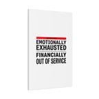 Emotionally Exhausted Financially Out of Service Canvas | cost of living crisis, receipt aesthetic