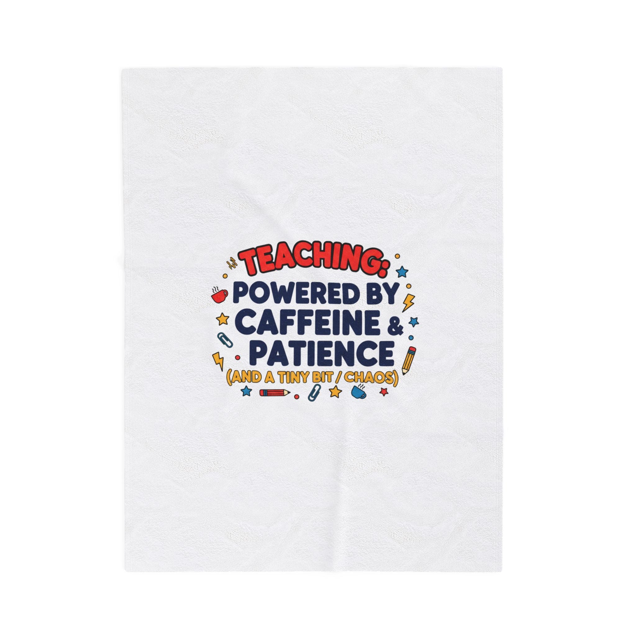 Teaching: Powered by Caffeine & Patience Blanket | Teacher Appreciation Gifts