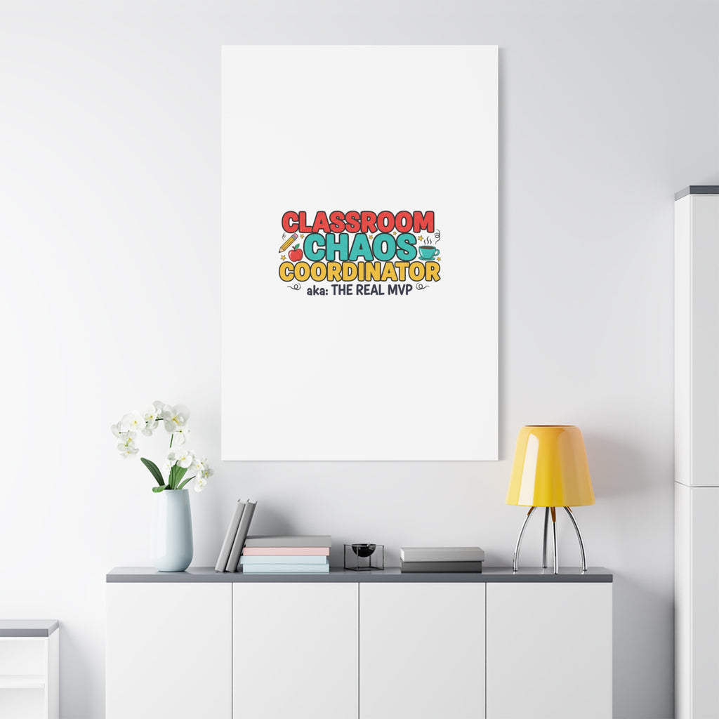 Classroom Chaos Coordinator Canvas | Teacher Appreciation, Teacher Life