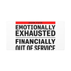 Emotionally Exhausted Financially Out of Service Canvas | cost of living crisis, receipt aesthetic