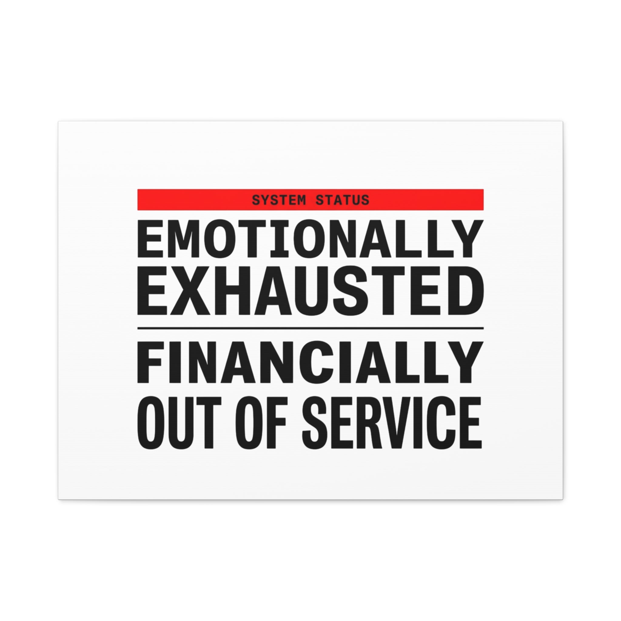 Emotionally Exhausted Financially Out of Service Canvas | cost of living crisis, receipt aesthetic