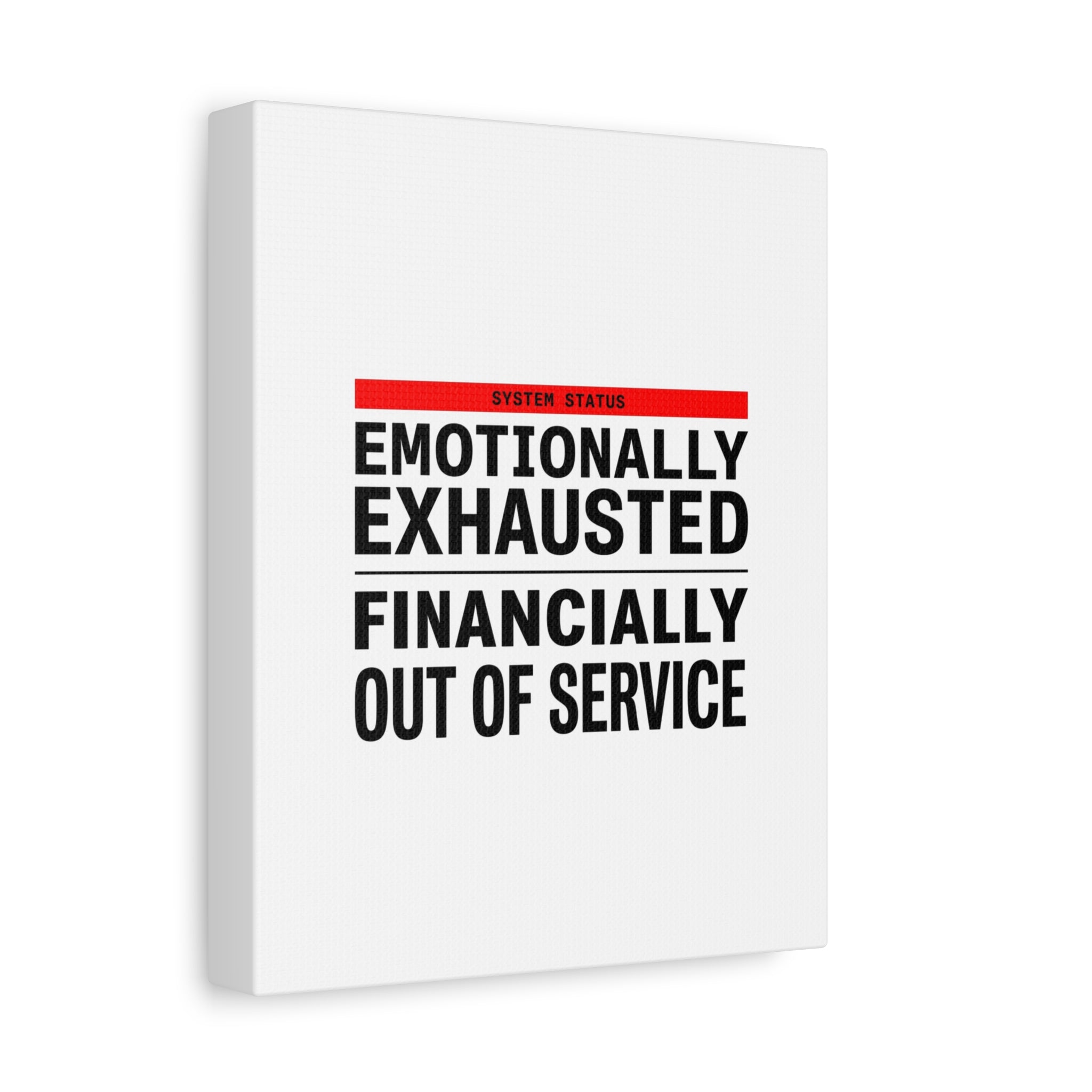Emotionally Exhausted Financially Out of Service Canvas | cost of living crisis, receipt aesthetic