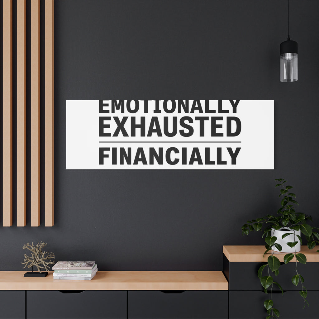 Emotionally Exhausted Financially Out of Service Canvas | cost of living crisis, receipt aesthetic