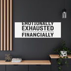 Emotionally Exhausted Financially Out of Service Canvas | cost of living crisis, receipt aesthetic