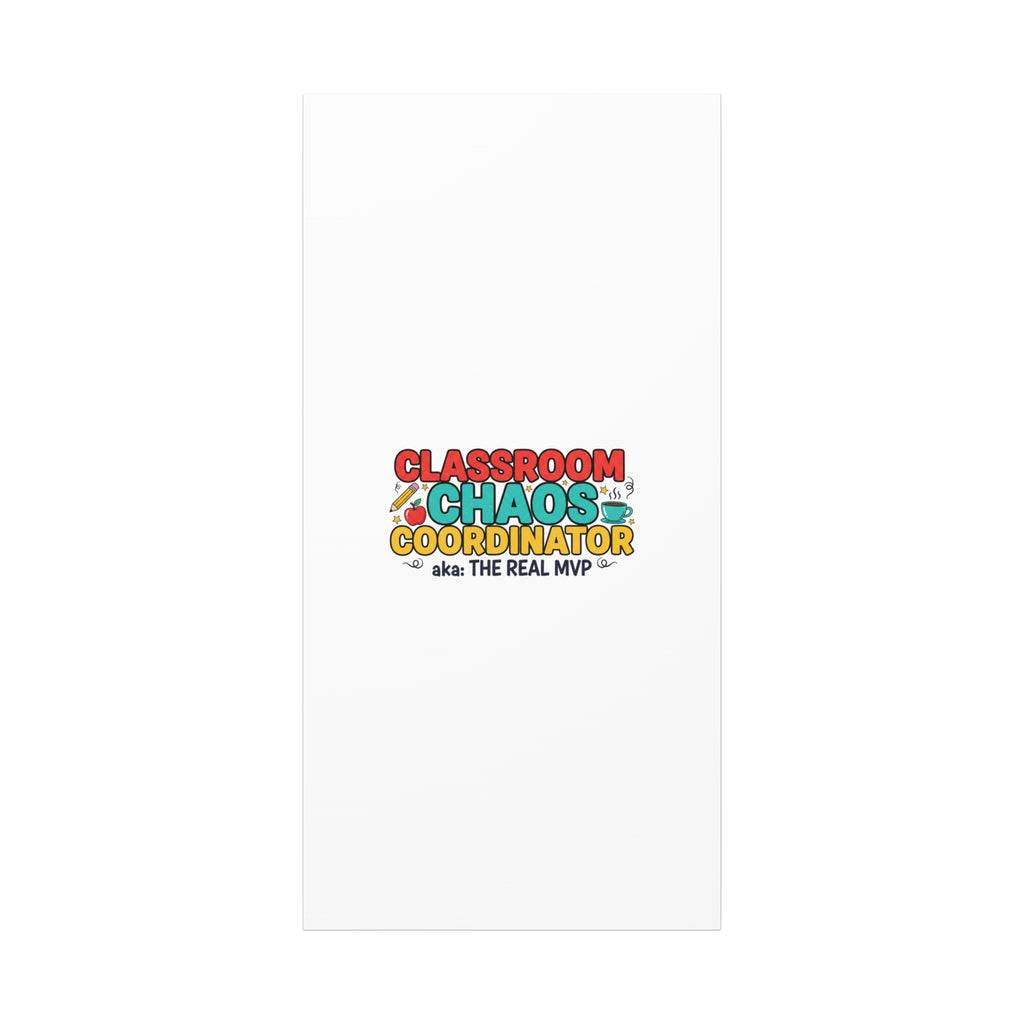 Classroom Chaos Coordinator Canvas | Teacher Appreciation, Teacher Life