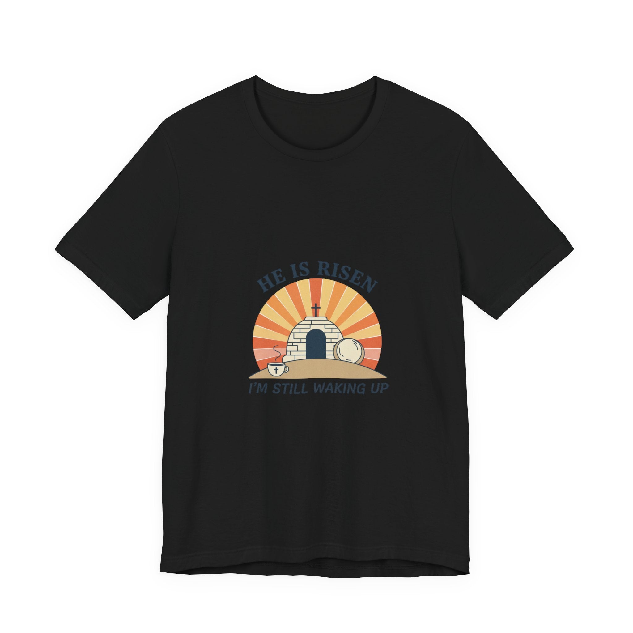 He Is Risen Tee | Christian Easter Shirt, Faith-Based Humor