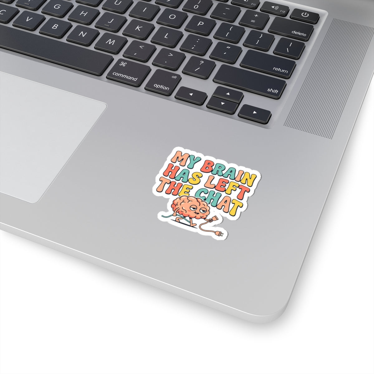 My Brain Has Left The Chat Kiss-Cut Stickers | mental health humor, retro wavy text