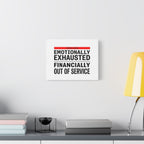 Emotionally Exhausted Financially Out of Service Canvas | cost of living crisis, receipt aesthetic