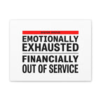 Emotionally Exhausted Financially Out of Service Canvas | cost of living crisis, receipt aesthetic