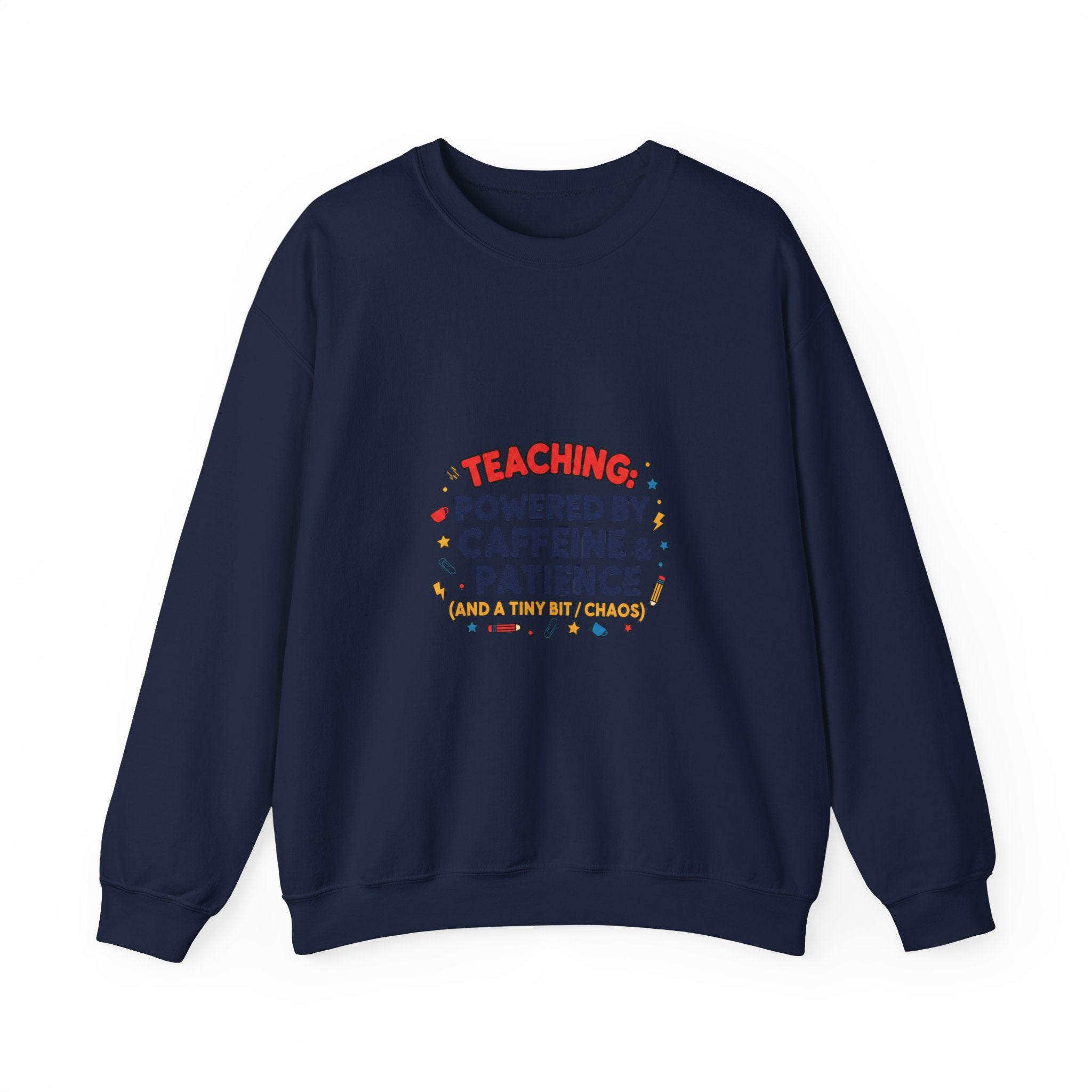 Teaching Powered by Caffeine & Patience Crewneck Sweatshirt | Teacher Appreciation, Teacher Life