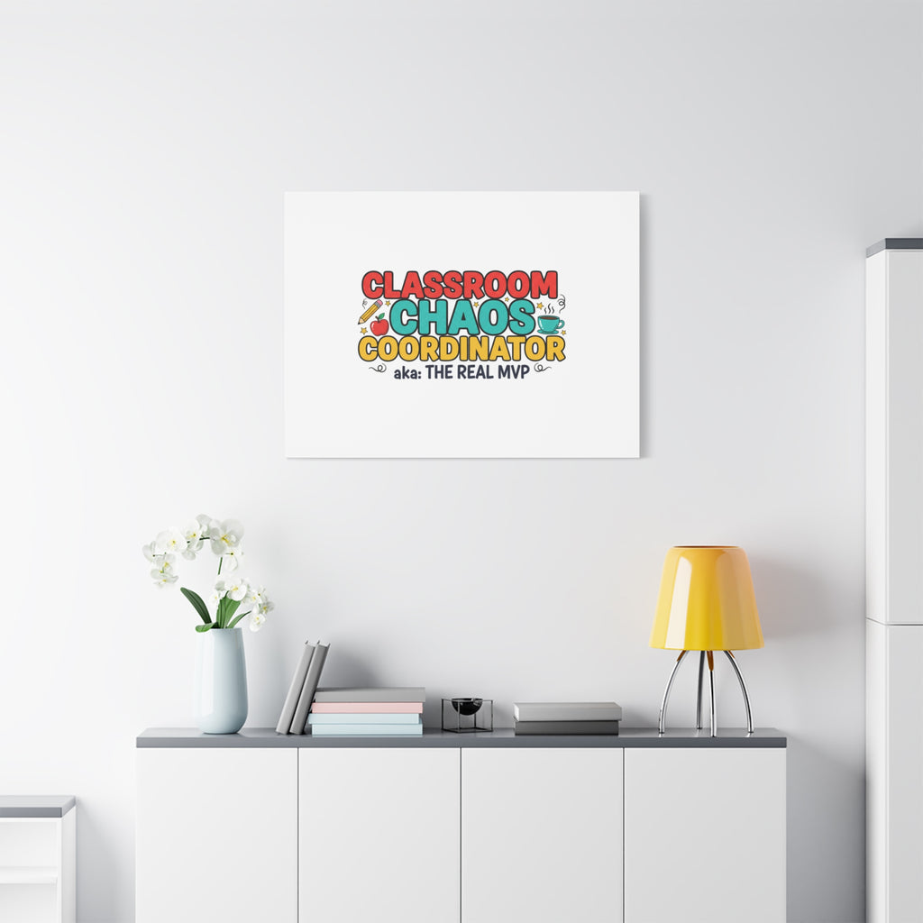 Classroom Chaos Coordinator Canvas | Teacher Appreciation, Teacher Life
