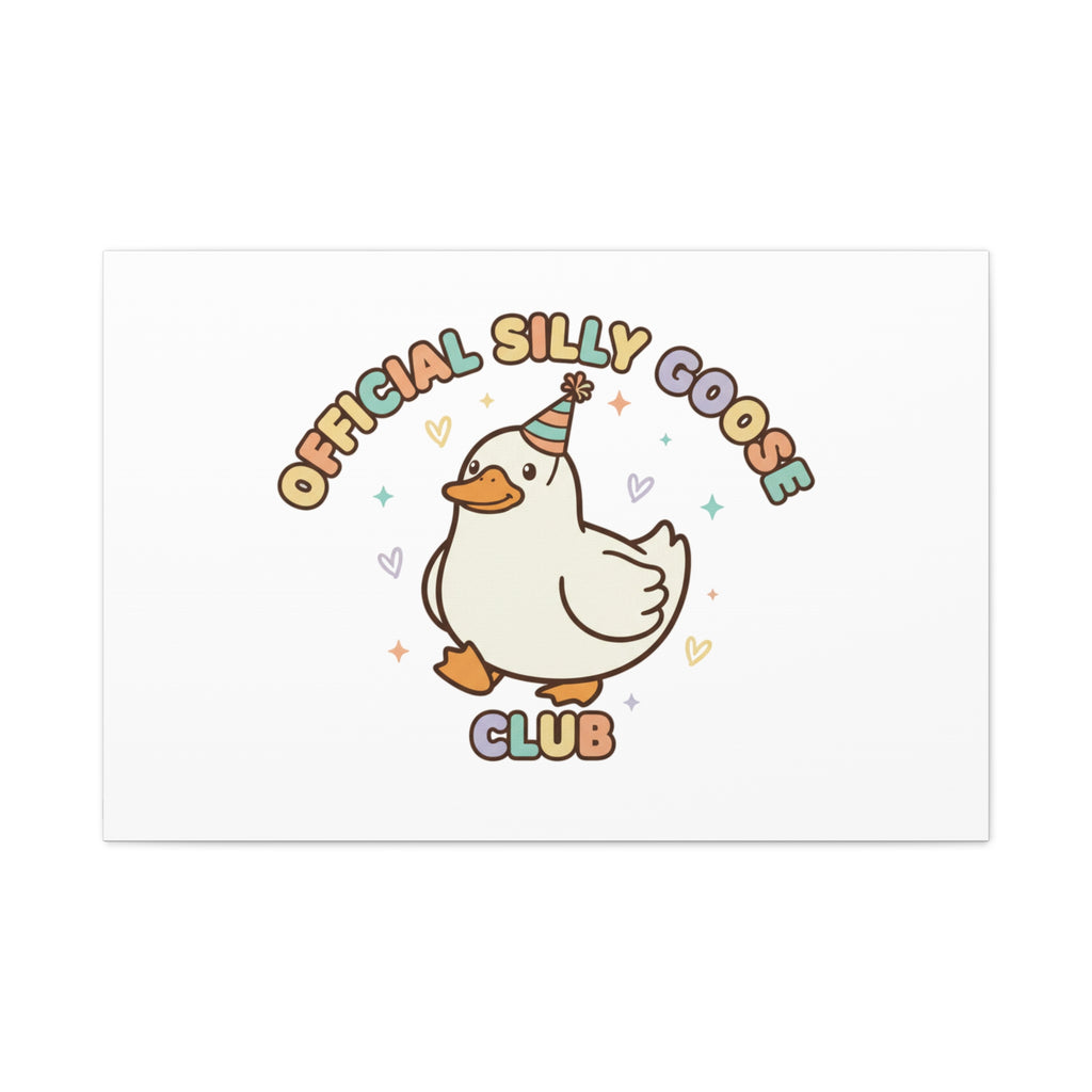 Silly Goose Club Canvas | wholesome meme, cute animal pun