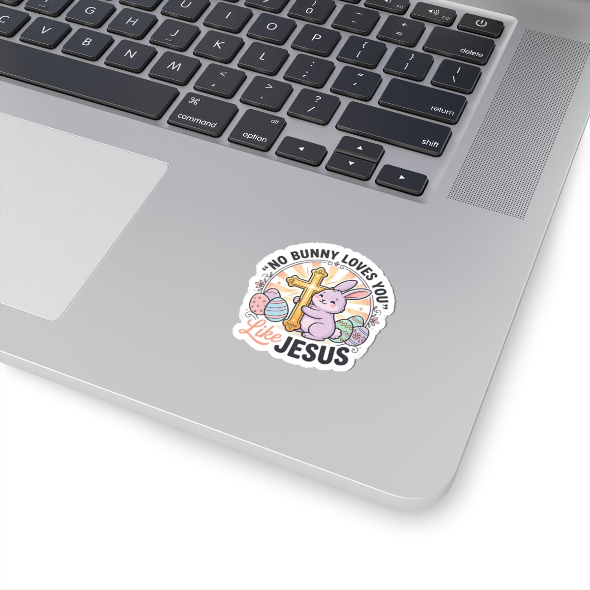 No Bunny Loves You Like Jesus Kiss-Cut Sticker | Easter Christian, Church Humor, Pastel Retro