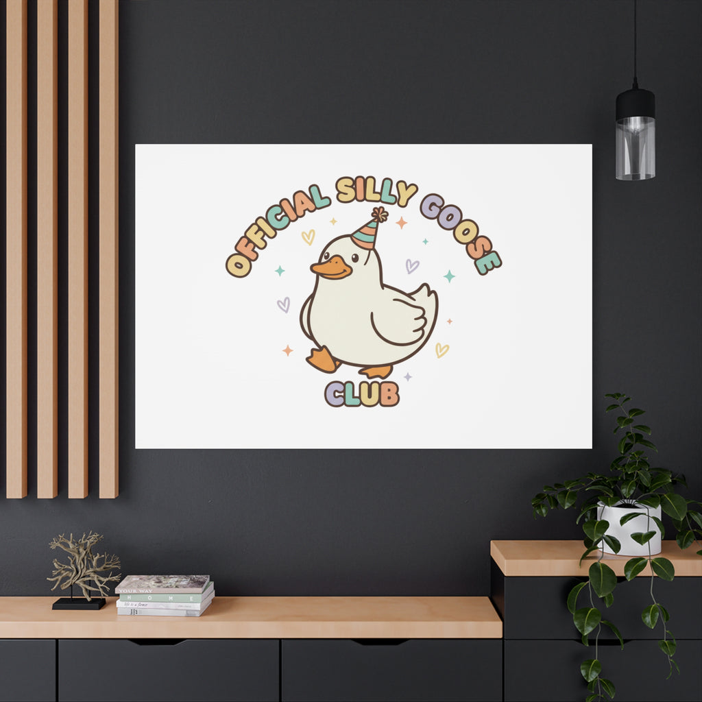 Silly Goose Club Canvas | wholesome meme, cute animal pun