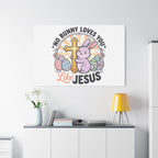 No Bunny Loves You Like Jesus Canvas | Easter Christian, Church Humor, Pastel Retro