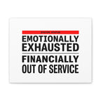 Emotionally Exhausted Financially Out of Service Canvas | cost of living crisis, receipt aesthetic