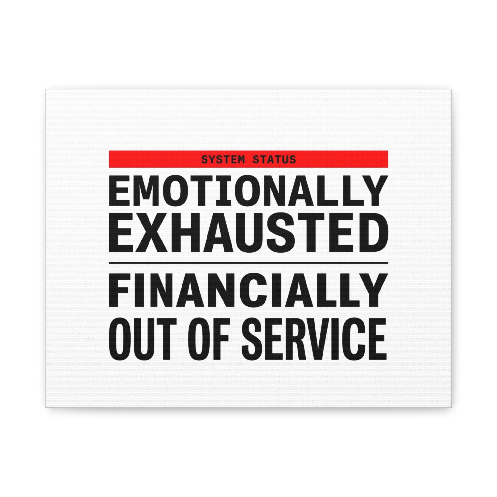Emotionally Exhausted Financially Out of Service Canvas | cost of living crisis, receipt aesthetic