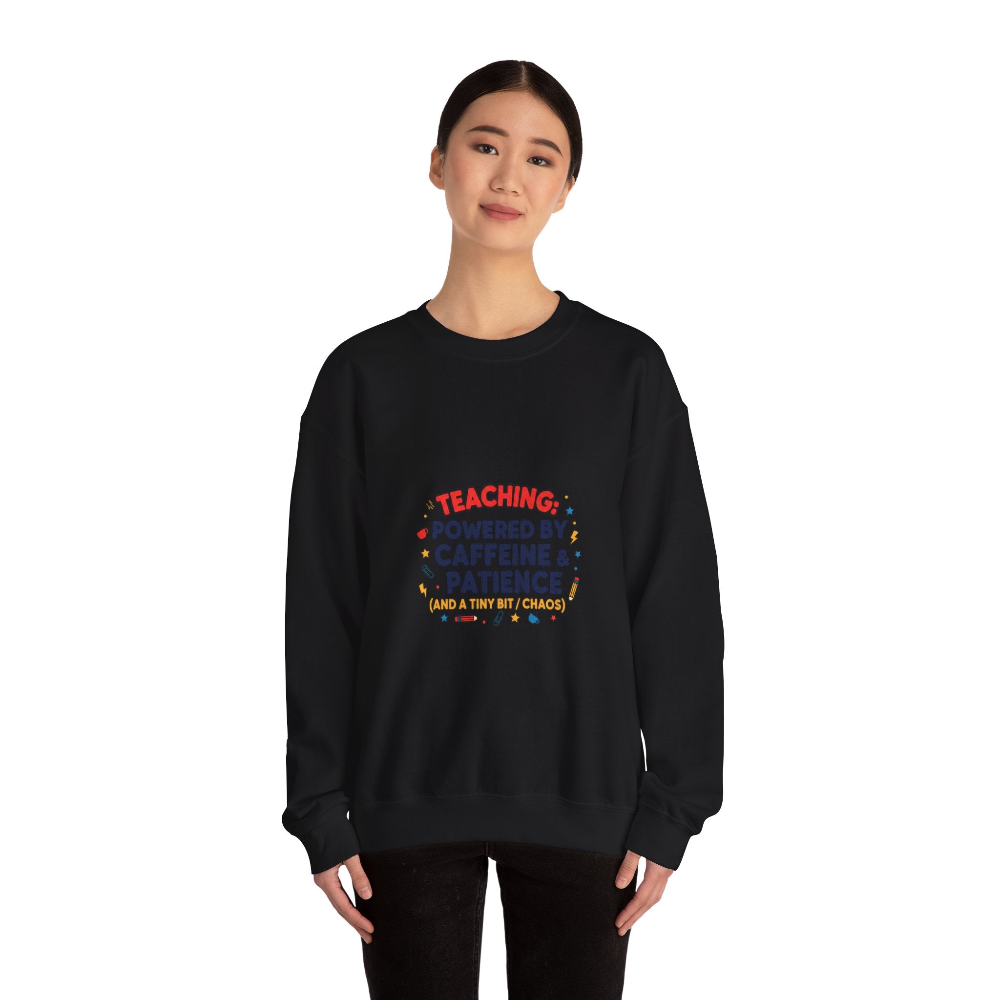 Teaching Powered by Caffeine & Patience Crewneck Sweatshirt | Teacher Appreciation, Teacher Life