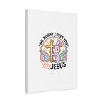 No Bunny Loves You Like Jesus Canvas | Easter Christian, Church Humor, Pastel Retro