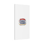 Teaching Powered by Caffeine & Patience Canvas | Teacher Appreciation Gifts