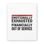 Emotionally Exhausted Financially Out of Service Canvas | cost of living crisis, receipt aesthetic