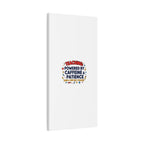 Teaching Powered by Caffeine & Patience Canvas | Teacher Appreciation Gifts