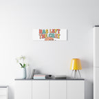My Brain Has Left The Chat Canvas | mental health humor, wellness sarcasm