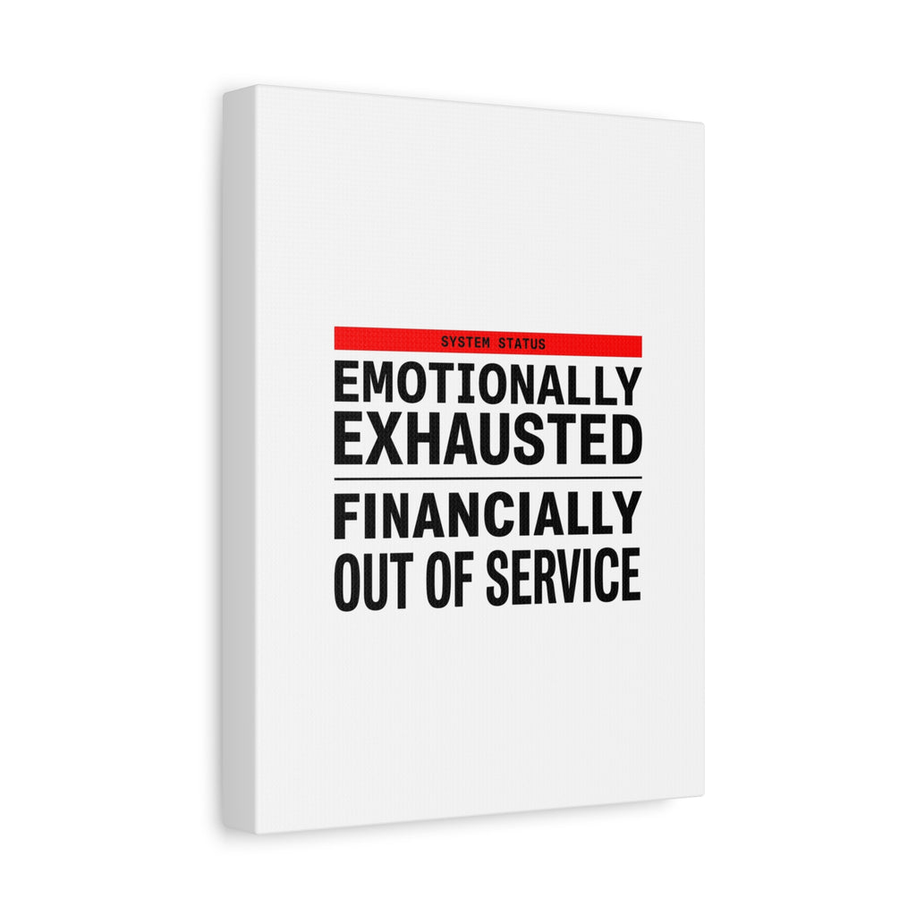 Emotionally Exhausted Financially Out of Service Canvas | cost of living crisis, receipt aesthetic