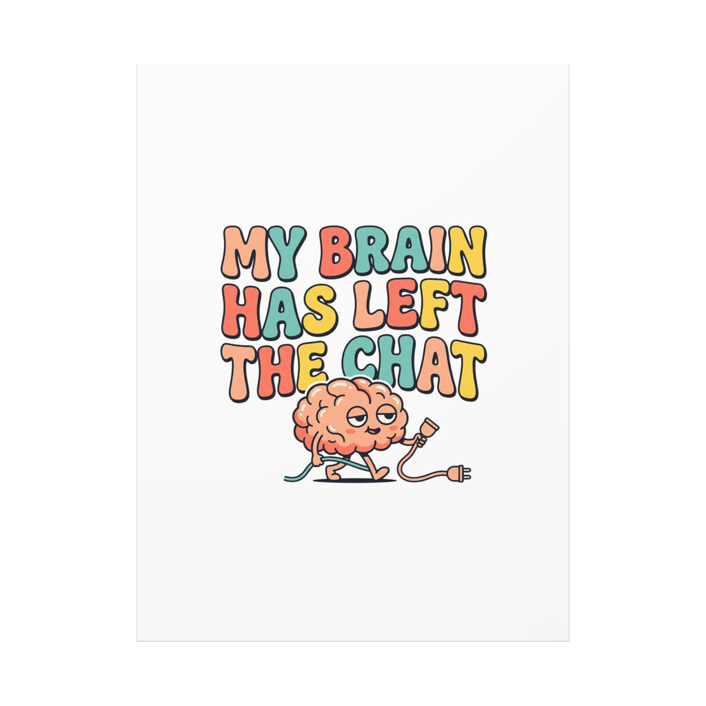 My Brain Has Left The Chat Canvas | mental health humor, wellness sarcasm