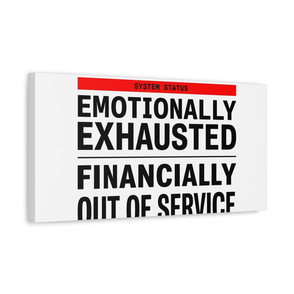 Emotionally Exhausted Financially Out of Service Canvas | cost of living crisis, receipt aesthetic