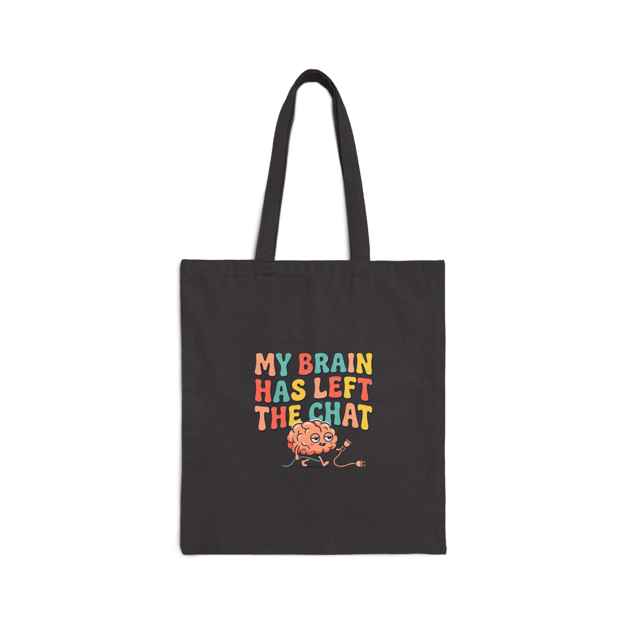 My Brain Has Left the Chat Tote | mental health humor, retro wavy text