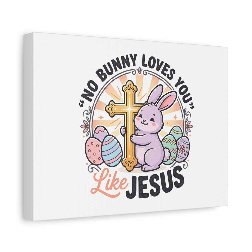 No Bunny Loves You Like Jesus Canvas | Easter Christian, Church Humor, Pastel Retro